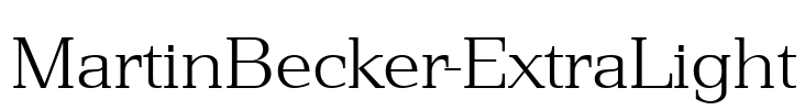 MartinBecker-ExtraLight Font Image