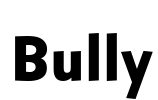 Bully