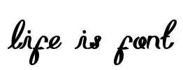 life is font Font Image