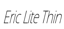 Eric Lite Thin Font Image
