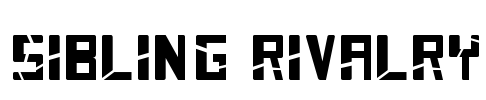 SIBLING RIVALRY Font Image