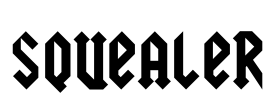 Squealer
