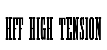 HFF High Tension Font Image