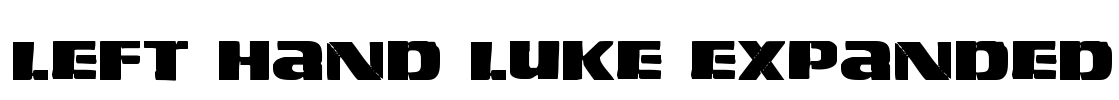 Left Hand Luke Expanded Font Image