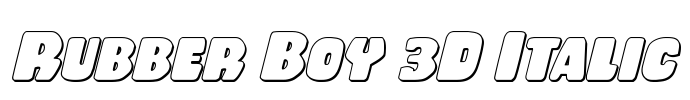 Rubber Boy 3D Italic Font Image