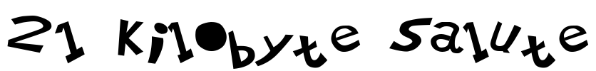 21 Kilobyte Salute Font Image