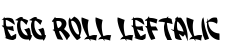 Egg Roll Leftalic Font Image