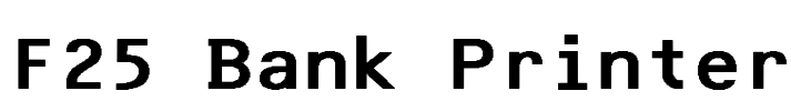 F25 Bank Printer Font Image