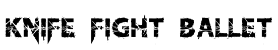 Knife Fight Ballet Font Image