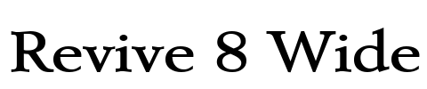 Revive 8 Wide Font Image