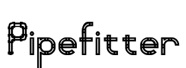 Pipefitter Font Image