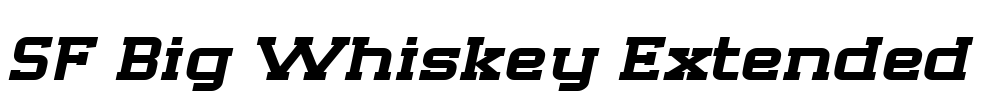 SF Big Whiskey Extended Font Image