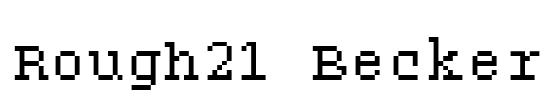 Rough21 Becker Font Image