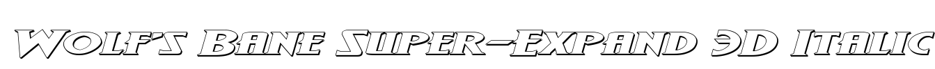 Wolf's Bane Super-Expand 3D Italic