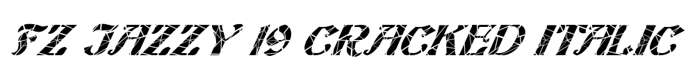 FZ JAZZY 19 CRACKED ITALIC Font Image