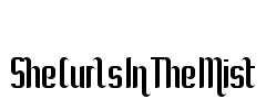 She Curls In The Mist Font Image