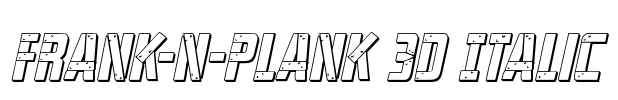 Frank-n-Plank 3D Italic Font Image