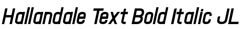 Hallandale Text Bold Italic JL Font Image