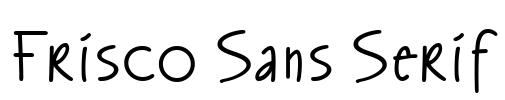Frisco Sans Serif