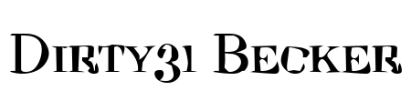 Dirty31 Becker Font Image