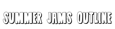 Summer Jams Outline