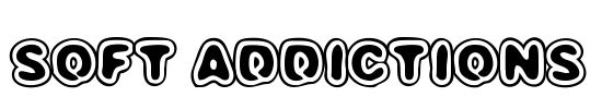 SOFT ADDICTIONS Font Image