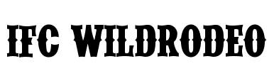 IFC WILDRODEO Font Image