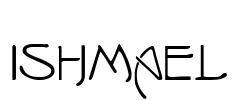 ISHMAEL Font Image