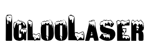 IglooLaser Font Image