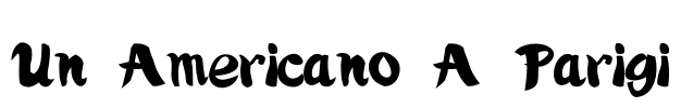 Un Americano A Parigi Font Image