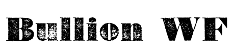 Bullion WF Font Image