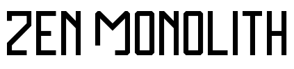 Zen Monolith Font Image