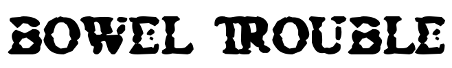 Bowel Trouble
