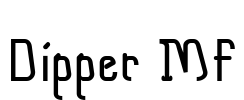 Dipper MF Font Image