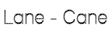 Lane - Cane Font Image