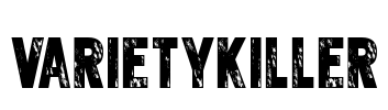 Varietykiller Font Image