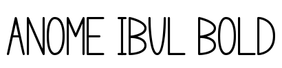anome ibul bold