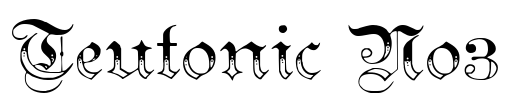 Teutonic No3 Font Image