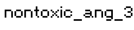 nontoxic_ang_3 Font Image