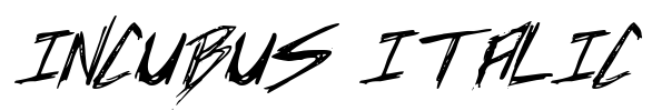 Incubus Italic Font Image
