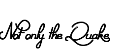 Not only the Quake Font Image