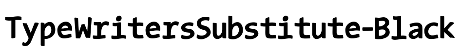 TypeWritersSubstitute-Black Font Image