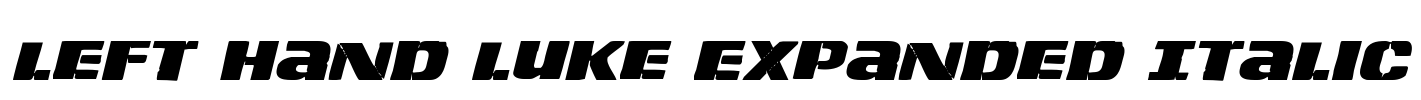 Left Hand Luke Expanded Italic Font Image