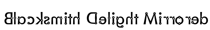 Blacksmith Delight Mirrored