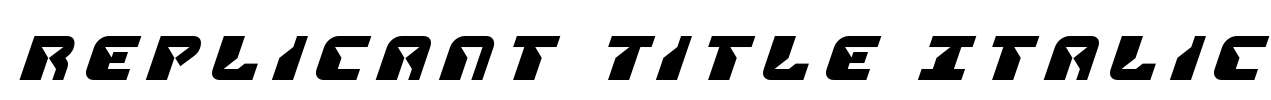 Replicant Title Italic Font Image