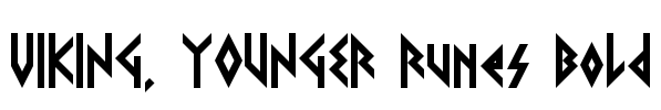 VIKING, YOUNGER Runes Bold Font Image