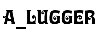a_Lugger Font Image