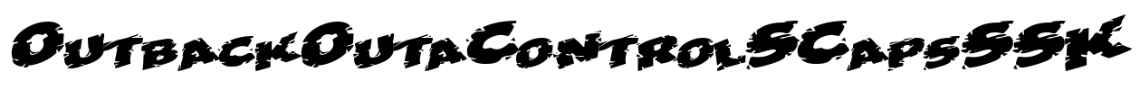 OutbackOutaControlSCapsSSK Font Image