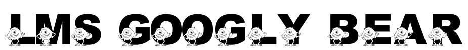 LMS Googly Bear Font Image
