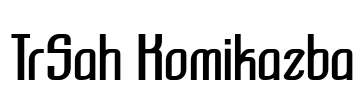TrSah Komikazba Font Image